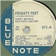 Sidney Bechet's Blue Note Jazz Men - Fidgety Feet / Nobody Knows You...